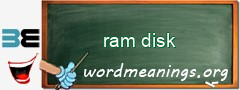 WordMeaning blackboard for ram disk